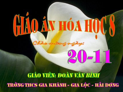 Bài giảng Hóa học 8 - Bài 12: Sự biến đổi chất - Đoàn Văn Bình