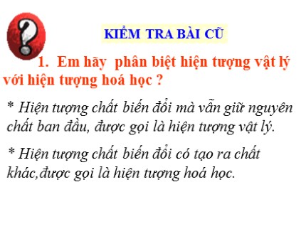 Bài giảng Hóa học 8 - Bài 13: Phản ứng hóa học