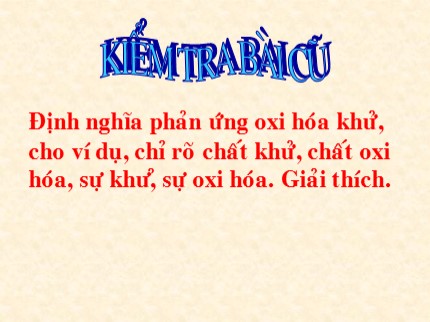 Bài giảng Hóa học 8 - Bài 33: Điều chế khí hiđro - Phản ứng thế