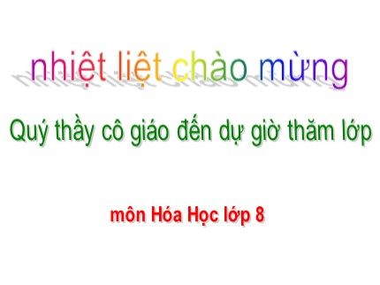 Bài giảng Hóa học 8 - Tiết 17: Sự biến đổi chất