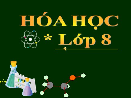 Bài giảng Hóa học Khối 8 - Bài 26: Oxit