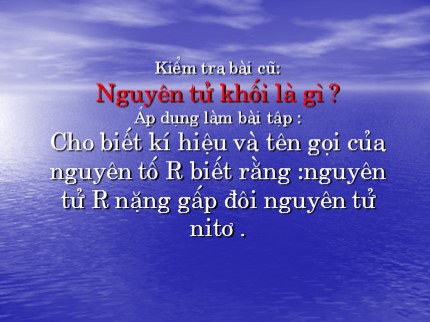 Bài giảng Hóa học Khối 8 - Bài 6: Đơn chất và hợp chất phân tử