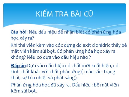 Bài giảng Hóa học Khối 8 - Tiết 21: Định luật bảo toàn khối lượng