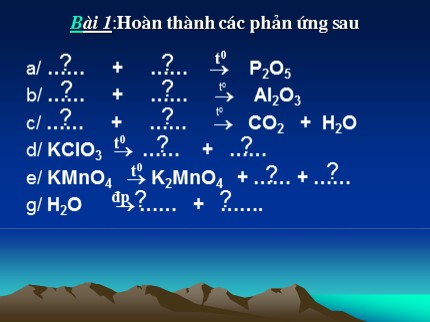 Bài giảng Hóa học Khối 8 - Tiết 44: Bài luyện tập 5