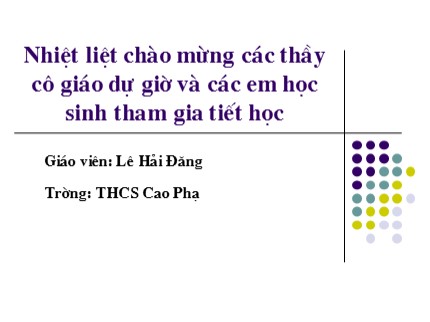 Bài giảng Hóa học Lớp 8 - Bài 13: Phản ứng hóa học - Lê Hải Đăng