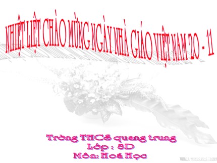 Bài giảng Hóa học Lớp 8 - Bài 18: Mol - Trường THCS Quang Trung