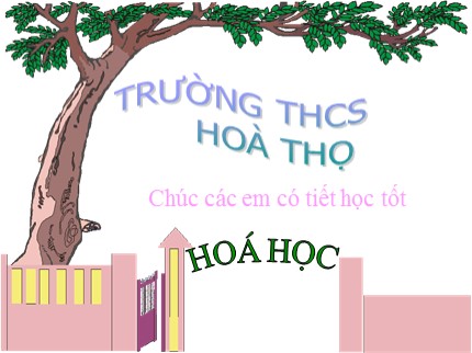 Bài giảng Hóa học Lớp 8 - Bài 20: Tỉ khối chất khí - Trường THCS Hòa Thọ