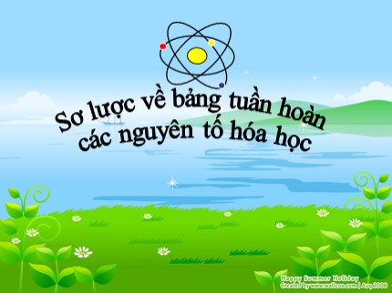 Bài giảng Hóa học Lớp 8 - Bài 31: Sơ lược về bảng tuần hoàn các nguyên tố hóa học (Tiết 2)