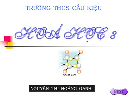 Bài giảng Hóa học Lớp 8 - Bài 32: Phản ứng oxi hóa - khử - Nguyễn Thị Hoàng Oanh