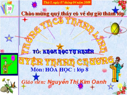 Bài giảng Hóa học Lớp 8 - Bài 40: Dung dịch - Nguyễn Thị Kim Oanh