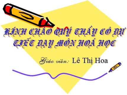 Bài giảng Hóa học Lớp 8 - Bài 9: Công thức hoá học - Lê Thị Hoa