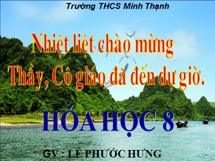 Bài giảng Hóa học Lớp 8 - Bài luyện tập 5 - Lê Phước Hưng