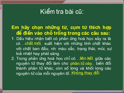 Bài giảng Hóa học Lớp 8 - Tiết 21: Định luật bảo toàn khối lượng (Bản đẹp)