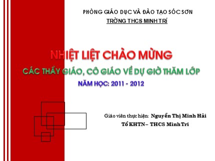 Bài giảng Hóa học Lớp 8 - Tiết 21: Định luật bảo toàn khối lượng - Nguyễn Thị Minh Hải