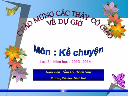 Bài giảng Kể chuyện Lớp 2 - Bài: Người mẹ hiền - Trần Thị Thanh Vân