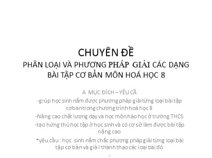 Chuyên đề Phân loại và phương pháp giải các dạng bài tập cơ bản môn Hoá học 8