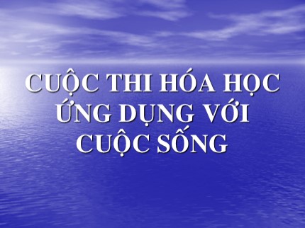 Seminar Cuộc thi Hóa học ứng dụng với cuộc sống