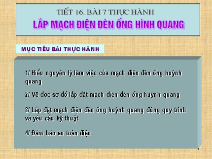 Bài giảng Công nghệ 9 - Bài 7: Thực hành lắp mạch điện đèn ống hình quang