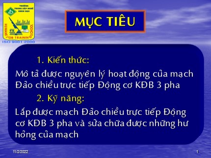 Bài giảng Công nghệ Khối 9 - Bài thực hành số 5: Lắp mạch đảo chiều động cơ không đồng bộ 3 pha