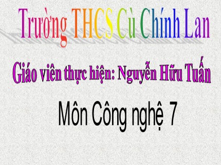 Bài giảng Công nghệ Lớp 7 - Bài 32: Sự sinh trưởng và phát dục của vật nuôi - Nguyễn Hữu Tuấn