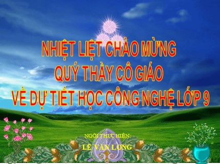 Bài giảng Công nghệ Lớp 9 - Bài 11: Lắp đặt dây dẫn của mạng điện trong nhà - Lê Văn Lương