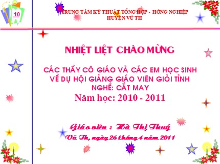 Bài giảng Công nghệ Lớp 9 - Bài 4: Áo sơ mi nữ - Hà Thị Thúy