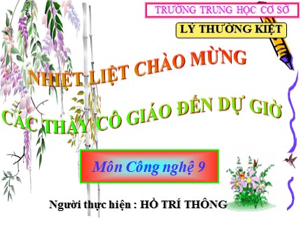 Bài giảng Công nghệ Lớp 9 - Bài 5: Thực hành nối dây dẫn điện - Hồ Trí Thông