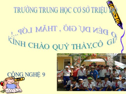 Bài giảng Công nghệ Lớp 9 - Bài 5: Thực hành Nối dây dẫn điện - Trường THCS Triệu Đô