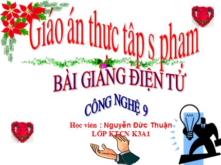 Bài giảng Công nghệ Lớp 9 - Bài 6: Thực hành Lắp mạch điện bảng điện (Tiết 2) - Nguyễn Đức Thuận