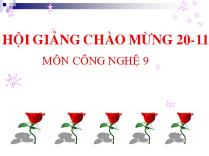 Bài giảng Công nghệ Lớp 9 - Bài 6: Thực hành lắp mạch điện bảng điện