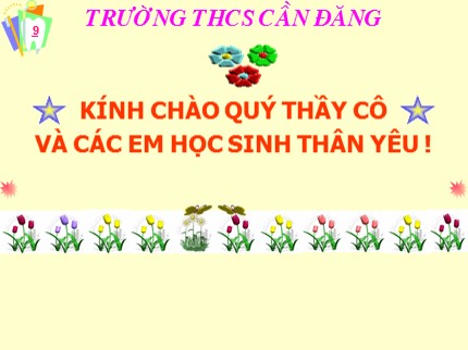 Bài giảng Công nghệ Lớp 9 - Bài 9: Thực hành lắp mạch điện hai công tắc ba cực điều khiển một đèn (Tiết 2) - Trường THCS Cần Đăng