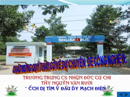 Bài giảng Công nghệ Lớp 9 - Bài: Thực hành lắp mạch điện 2 công tắc 3 cực điều khiển một bóng đèn