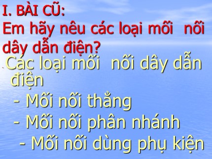 Bài giảng Công nghệ Lớp 9 - Tiết 12: Lắp mạch điện bảng điện - Nguyễn Đức Bảo