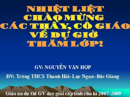 Bài giảng Công nghệ Lớp 9 - Tiết 14: Kĩ thuật trồng cây ăn quả có múi (Tiếp theo) - Nguyễn Văn Hợp