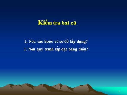 Bài giảng Công nghệ Lớp 9 - Tiết 16: Thực hành lắp mạch điện đèn ống huỳnh quang