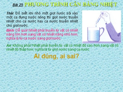 Bài giảng Vật lý 8 - Bài 25: Phương trình cân bằng nhiệt