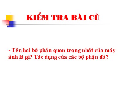 Bài giảng Vật lý Lớp 9 - Tiết 54: Mắt