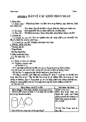 Giáo án Công nghệ Lớp 8 - Bài 6: Bản vẽ các khối tròn xoay