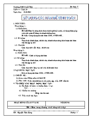Giáo án Tin học Lớp 7 - Tiết 19: Sử dụng các hàm để tính toán - Nguyễn Tiến Dũng