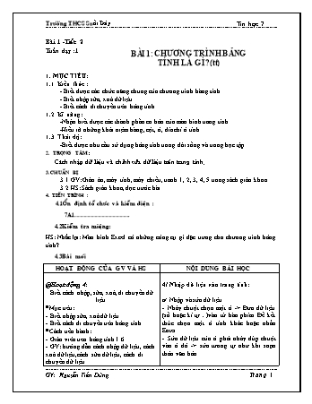 Giáo án Tin học Lớp 7 - Tiết 2: Chương trình bảng tính là gì? (Tiếp theo) - Nguyễn Tiến Dũng