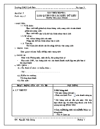 Giáo án Tin học Lớp 7 - Tiết 7: Bài thực hành 2 - Làm quen với các kiểu dữ liệu trên trang tính - Nguyễn Tiến Dũng