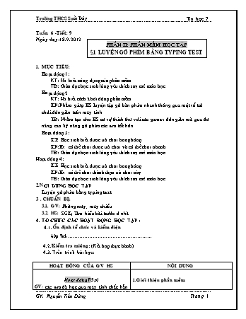 Giáo án Tin học Lớp 7 - Tiết 9: Luyện gõ phím bằng Typing Test - Nguyễn Tiến Dũng