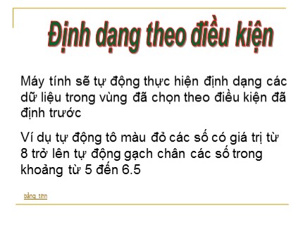 Bài giảng Định dạng theo điều kiện