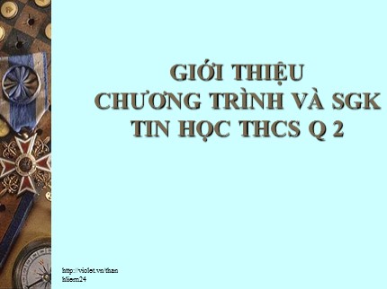 Bài giảng Giới thiệu chương trình và SGK Tin học THCS