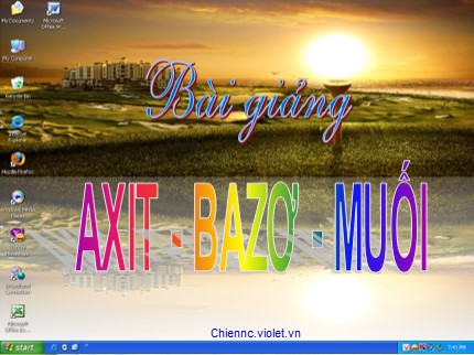 Bài giảng Hóa học 8 - Bài: Axit – Bazơ – Muối