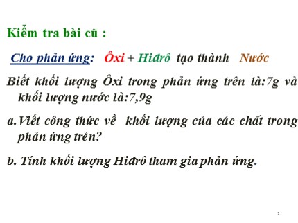 Bài giảng Hóa học 8 - Bài: Phương trình hóa học (Tiết 1)