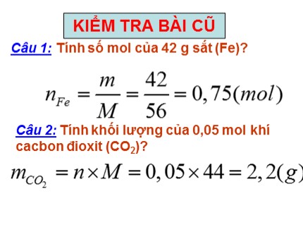 Bài giảng Hóa học 8 - Tiết 28: Chuyển đổi giữa khối lượng, thể tích và lượng chất (Tiếp theo)