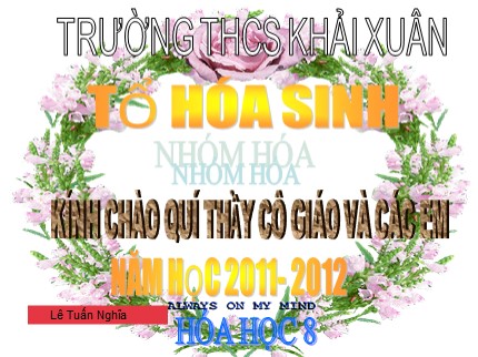 Bài giảng Hóa học 8 - Tiết 41: Điều chế khí oxi - Phản ứng phân hủy - Lê Tuấn Nghĩa