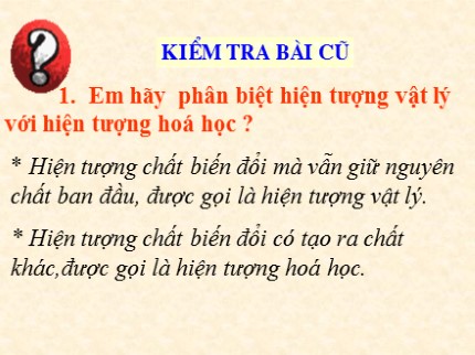 Bài giảng Hóa học Khối 8 - Tiết 18: Phản ứng hoá học