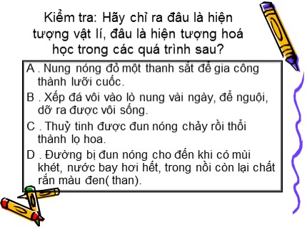 Bài giảng Hóa học Khối 8 - Tiết 18: Phản ứng hóa học